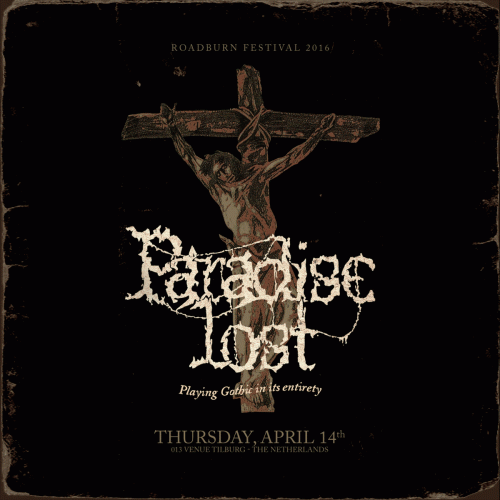 Paradise Lost : Gothic - Live at Roadburn 2016 Paradise Lost : Gothic - Live at Roadburn 2016